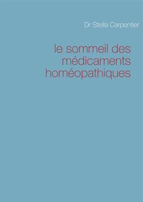 Le sommeil des médicaments homéopathiques