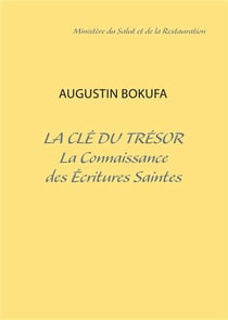 La clé du trésor - la connaissance des écritures saintes