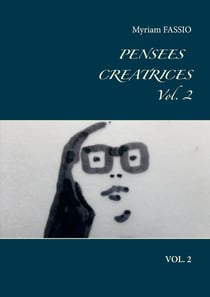 Pensées créatrices : VOL. 2