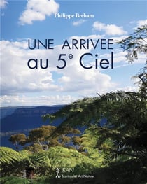 Une arrivée au 5e ciel
