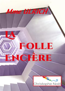 La folle enchère