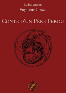 Conte d'un Père Perdu : (pour personnes dyslexiques)