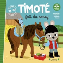 Timoté fait du poney : écoute aussi l'histoire
