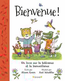 Bienvenue ! Un livre sur la tolérance et la bienveillance