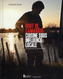 Brut de Camargue - cuisine sous influence locale