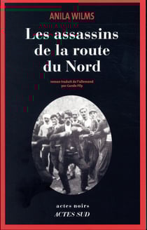 Les assassins de la route du Nord