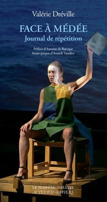 Face à Médée - journal de répétition