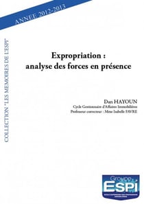 Expropriation : analyse des forces en présence