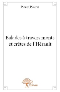 Balades à travers monts et crêtes de l'hérault