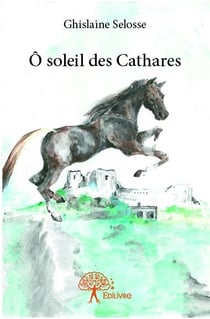 Ô soleil des cathares