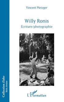 Willy Ronis : Écriture/photographie