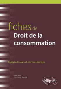 Fiches de droit de la consommation : A jour au 15 avril 2024