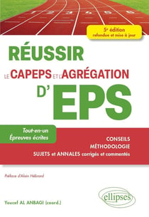 Réussir le CAPEPS et l'agrégation d'Éducation physique et sportive (EPS) (5e édition)