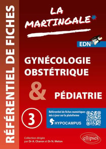 Référentiel fiches médicales Tome 3 : Gynécologie-obstétrique & Pédiatrie