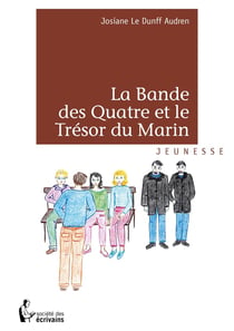 La Bande des Quatre et le Trésor du Marin