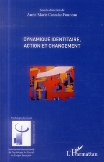 Dynamique identitaire, action et changement