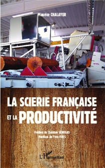 La scierie francaise et la productivité