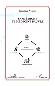 Santé riche et médecine pauvre