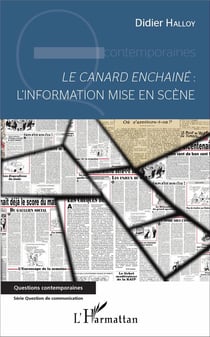 Le canard enchaîné - l'information mise en scène