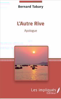 L'autre rive - apologue