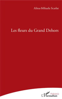 Les fleurs du grand dehors
