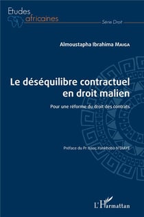 Le déséquilibre contractuel en droit malien - pour une reforme du droit des contrats