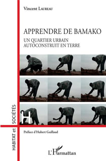 Apprendre de Bamako, un quartier urbain autoconstruit en terre