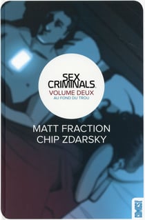Sex criminals t.2 - au fond du trou