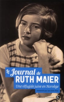 Le journal de ruth maier - une réfugiée juive en norvège