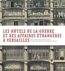 Les hôtels de la guerre et des affaires étrangères à versailles
