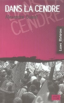 Dans la cendre