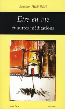 Être en vie et autres méditations