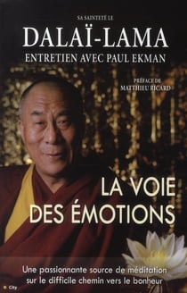 La voie des émotions - Sa Sainteté le Dalaï-Lama