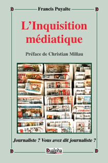 L'inquisition médiatique