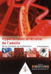 L'hypertension arterielle : de la clinique autraitement