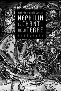 Nephilim, le chant de la terre - intégrale