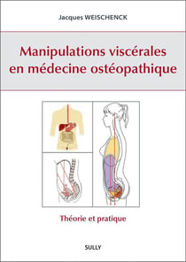 Manipulations viscérales en médecine ostéopathie