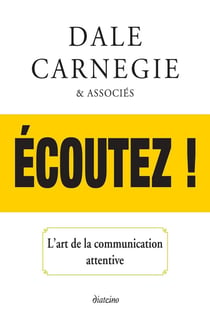 Écoutez ! l'art de la communication attentive