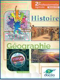Histoire Géographie 2nde Professionnelle Agricole- Manuel + Exercices- Module EG2