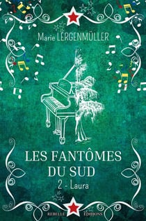 Les fantômes du sud Tome 2 : Laura