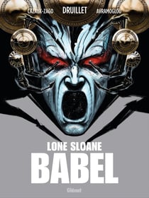 Lone Sloane : Babel