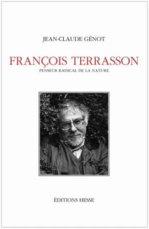 François Terrasson - penseur radical de la nature
