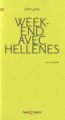 Week-end avec hellenes
