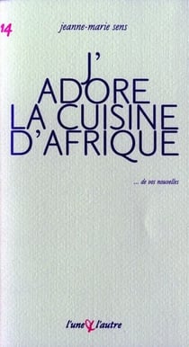 J'adore la cuisine d'afrique