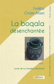 La boqala désenchantée