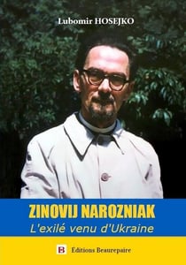 Zinovij Narozniak : l'exilé venu d'Ukraine