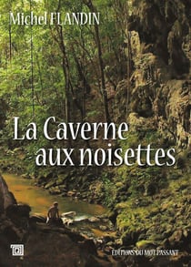 La caverne aux noisettes