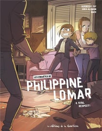 Les enquêtes polar de Philippine Lomar Tome 4 : total respect !