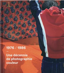 1976-1986,  une décennie de photographie couleur