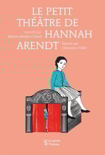 Le théâtre d'Hannah Arendt